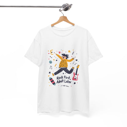 Rock First, Adult Later Unisex Band Tee – Funny Guitar Player T-Shirt